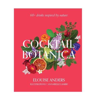 【预售】植物鸡尾酒:插画图鉴 Cocktail Botanica 原版英文餐饮生活美食图书
