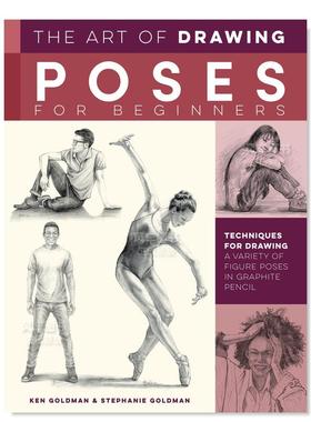 【现货】绘画姿势入门：铅笔人物技法 Drawing Poses for Beginners: Techniques for drawing a variety of figure poses in gra
