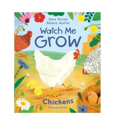【预售】看着我长大：小鸡 Watch Me GROW: Chickens 原版英文儿童绘本图书