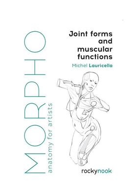 【现货】关节形式和肌肉功能 【Morpho】Joint Forms and Muscular Functions 原版英文艺术画册画集图书