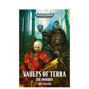 【预售】战锤40K:泰拉秘库(全集) 【Warhammer 40,000】Vaults of Terra (The Omnibus) 原版英文文学小说图书