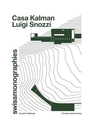 【预售】Casa Kalman – Luigi Snozzi，卡萨卡尔曼 – 路易吉·斯诺齐图书