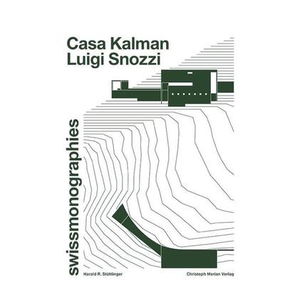 【预售】Casa Kalman – Luigi Snozzi，卡萨卡尔曼 – 路易吉·斯诺齐图书