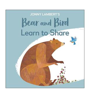 【预售】【约翰尼·兰伯特的熊和小鸟】学会分享（平装版） Jonny Lambert's Bear and Bird 原版英文儿童绘本 进口图书