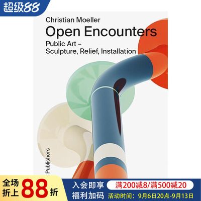 【预售】克里斯蒂安·穆勒：公共艺术--雕塑、浮雕、装置 Christian Moeller: Open Encounters 原版英文艺术画册画集图书