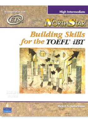 【现货】北极星：高中学生的书 新托福的建筑技巧 NorthStar: High-intermediate Student Book: Building Skills for the TOEFL I