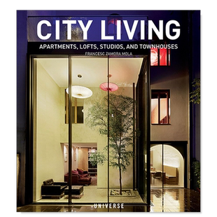 【现货】City Living: Apartments、Lofts、Studios、and Townhouses，城市住宅：公寓、阁楼、工作室和连体别墅英文建筑风格与材