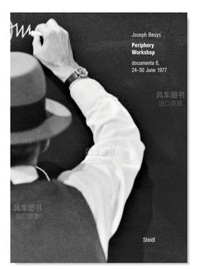 【预售】约瑟夫·博伊斯：周边工作室 Joseph Beuys: Periphery Workshop 英文原版进口艺术图书籍