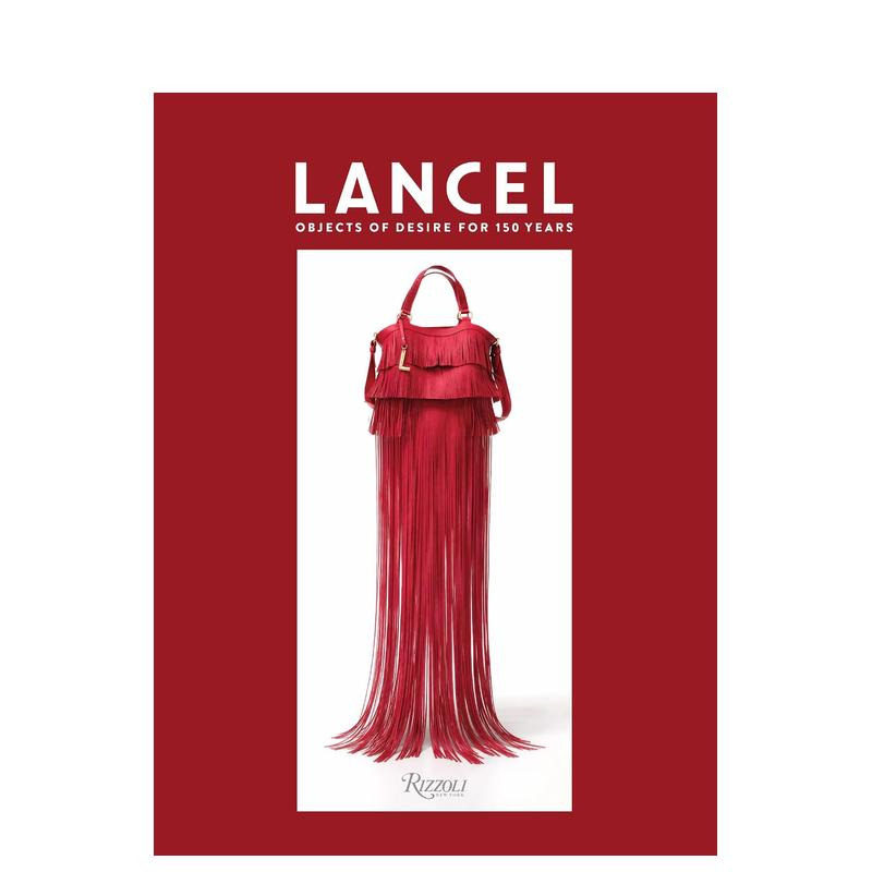 【预售】兰姿:欲望之物 150周年纪念图录 Lancel: Objects of Desire for 150 Years 原版英文时尚设计 正版进口书