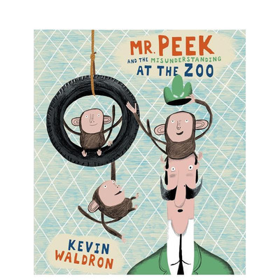 【预售】匹克先生和动物园的误会 Mr Peek and the Misunderstanding at the Zoo 原版英文儿童绘本图书