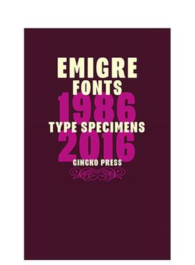 【现货】Emigre字体：字体标本1986-2016 Emigre Fonts: Type Specimens 1986-2016 原版英文字体图案标志设计图书