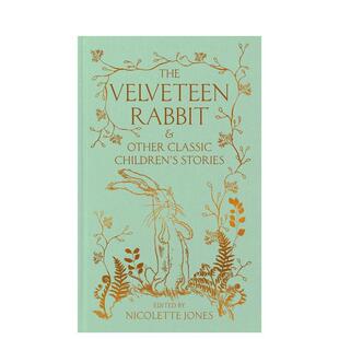 【预售】绒布兔及其他经典儿童故事 The Velveteen Rabbit & Other Classic Children's Stories 原版英文文学图书书籍