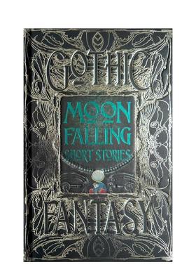 【预售】【哥特奇幻短篇集】月坠之时 【Gothic Fantasy Short Stories】Moon Falling Short Stories 原版英文文学图书
