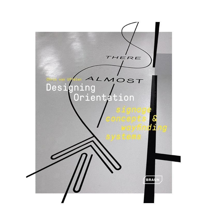【预售】设计方向：标牌概念和寻路系统 Designing Orientation 原版英文字体图案标志设计 进口图书