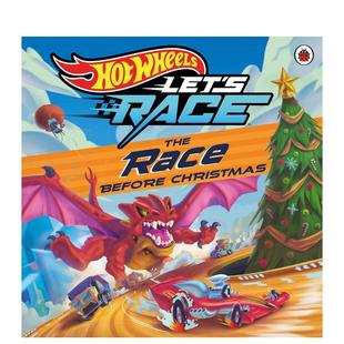 The 预售 Hot Race 原版 圣诞前 Christmas 风火轮 英文儿童绘本图书书籍 竞速 Before Wheels