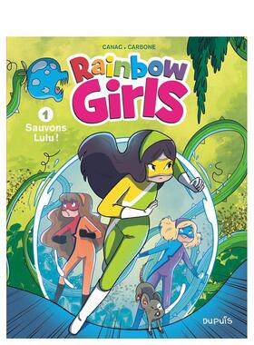 【现货】彩虹女孩卷1 拯救露露！ Rainbow GirlsTome 1-Sauvons Lulu 原版法文漫画图书