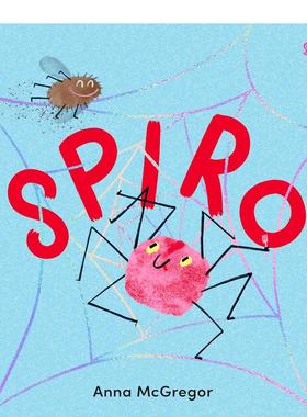 【预售】小蜘蛛斯皮罗 Spiro 英文儿童绘本3-6岁 平装图画书进口英语书籍 Anna McGregor