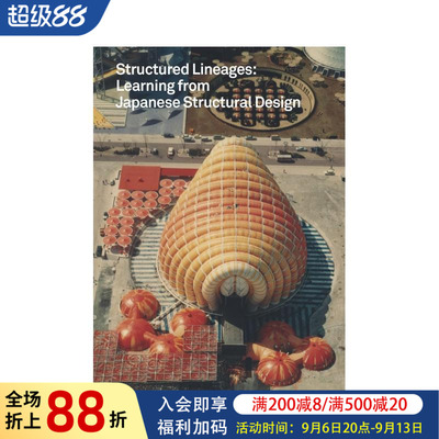 【预售】结构血统：从日本结构设计中学习 Structured Lineages: Learning from Japanese Structural Design 原版英文建筑设计