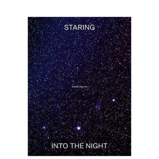 Night 英文艺术画册画集图书书籍 凝望黑夜：阿梅莉·布维尔 原版 Bouvier Amélie the into Staring 预售