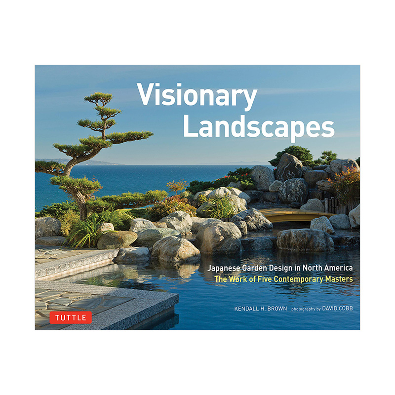 【预售】北美的日本园林景观设计 Visionary Landscapes 英文原版进口图书书籍