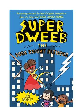 【预售】【超级呆子】#7呆萌骑士归来 Super Dweeb: The Dork Knight Returns 原版英文儿童漫画 爆笑全彩桥梁书阅读图书 可单拍