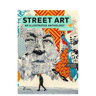 【预售】街头艺术：插图选集 Street Art: An Illustrated Anthology 原版英文艺术画册画集图书