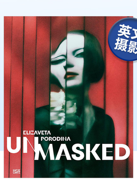 【现货】Elizaveta Porodina Un/Masked 伊丽莎白波罗迪纳 未蒙面Hatje Cantz标志性封面肖像生动艺术摄影集进口图书书籍英文原版