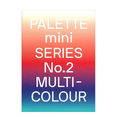 【预 售】Palette Mini Series 02:Multicolour 调色板迷你系列02：五彩缤纷 进口艺术 专色对比高亮色调印刷平面设计案例作品集