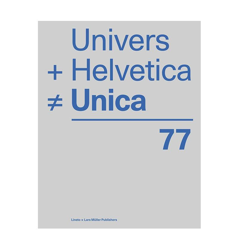 【预售】瑞士风格Unica字体传奇 Univers + Helvetica≠Unica 原版英文字体图案标志设计 字体设计平面设计文化