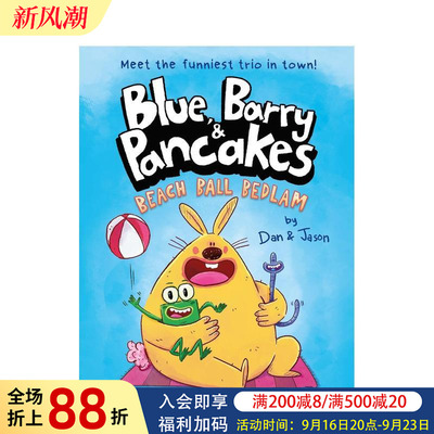 【预售】【布鲁、巴里和煎饼兄弟】1：沙滩球狂欢节 【Blue， Barry & Pancakes】1:Beach Ball Bedlam 原版英文儿童漫画图书书籍