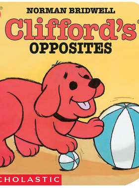 【现货】CLIFFORD\'S OPPOSITES 学反义词  英文儿童书适合3-6岁原版进口图书书籍
