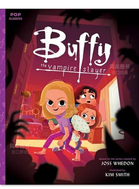 【预售】【当代电影绘本】吸血鬼杀手芭菲 Buffy the Vampire Slayer英文儿童绘本原版图书进口书籍Kim Smith