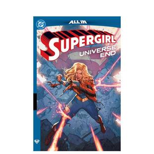 Supergirl Universe Ends 英文漫画书图书书籍 少女：宇宙终结 原版 预计9月出版 预售