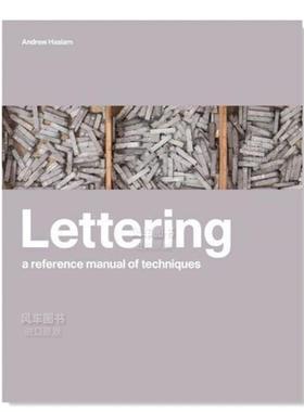 【现货】Lettering a refernce manual of techniques 工艺字手册英文原版图书进口外版书籍