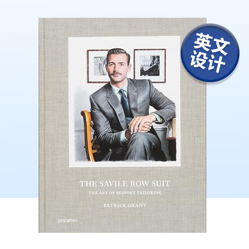 【现货】萨维尔街西装：量身定制的艺术 The Savile Row Suit: The Art of Bespoke Tailoring 英文原版服装设计手工剪裁制作书籍