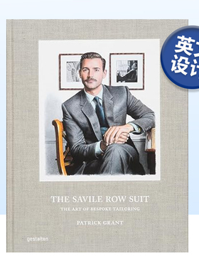 【现货】萨维尔街西装：量身定制的艺术 The Savile Row Suit: The Art of Bespoke Tailoring 英文原版服装设计手工剪裁制作书籍