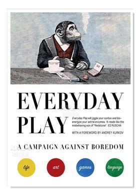 【现货】每天玩耍:对抗无聊的游戏 Everyday Play: A Campaign Against Boredom 英文原版进口外图书