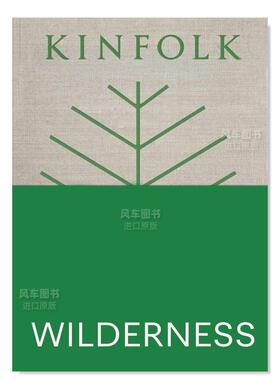 【现货】四季杂志 户外活动特辑 【Kinfolk Trilogy】Kinfolk Wilderness英文生活综合John Burns artisan