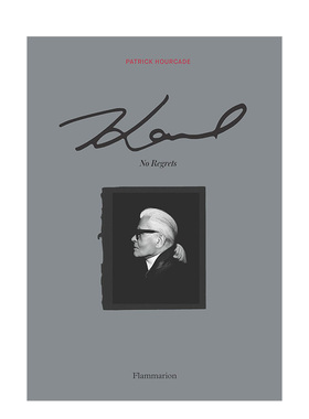 【预售】卡尔·拉格菲尔德:无悔 Karl Lagerfeld: No Regrets 老佛爷时尚生活传记纪念画册原版进口图书书籍