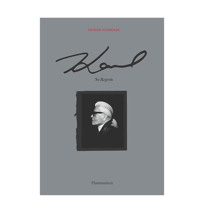 【预售】卡尔·拉格菲尔德:无悔 Karl Lagerfeld: No Regrets 老佛爷时尚生活传记纪念画册原版进口图书书籍