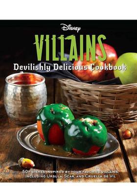 【预售】迪士尼：恶棍们的食谱 Disney Villains: Devilishly Delicious Cookbook 原版英文餐饮生活美食图书
