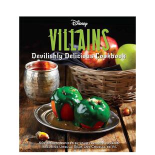 【预售】迪士尼：恶棍们的食谱 Disney Villains: Devilishly Delicious Cookbook 原版英文餐饮生活美食图书