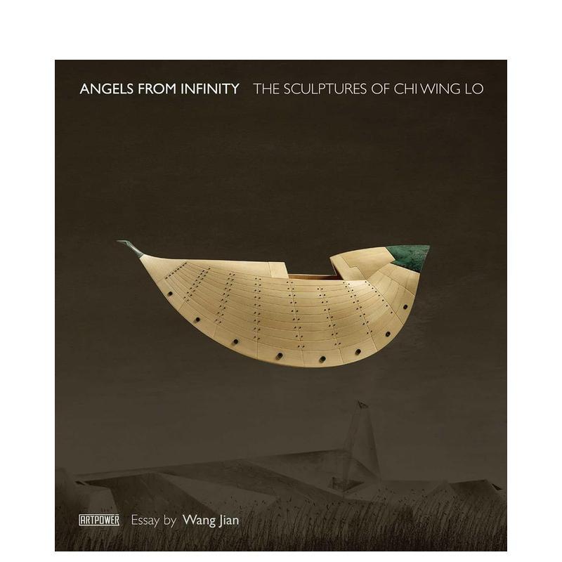 【预售】来自无限的天使:卢志荣的雕塑 Angels from Infinity:The Sculptures of Chi Wing Lo 原版英文艺术画册画集图书书籍