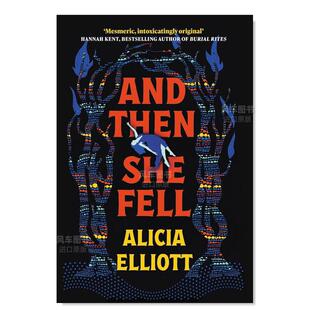 英文小说原版 预售 She 图书外版 Elliott And Books 然后她坠入了 Alicia Then 进口书籍Atlantic Fell