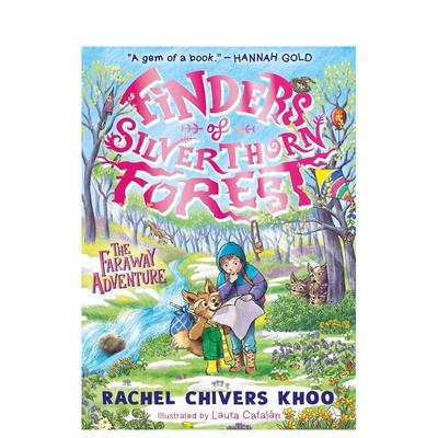 【预售】【寻物客系列】银刺森林的寻物客 【Finders of Silverthorn Forest】 原版英文儿童章节书 Rachel Chivers Khoo图书