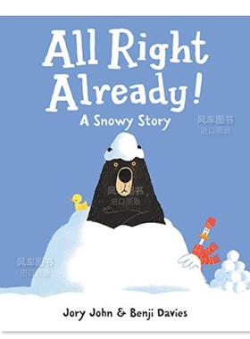 【现货】好啦好啦! All Right Already!英文儿童绘本原版图书进口书籍John, Jory
