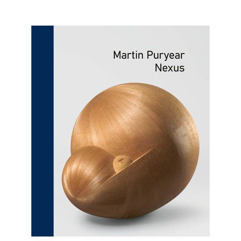 【预售】马丁·普里尔：联结 Martin Puryear: Nexus 原版英文艺术画册画集图书书籍