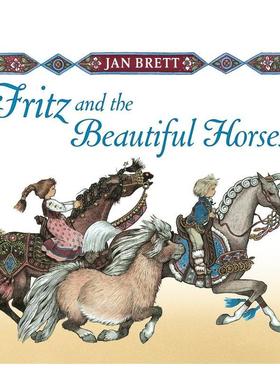 【现货】弗里茨和美丽的马 Fritz and the Beautiful Horses英文儿童绘本原版图书进口书籍BRETT  JAN