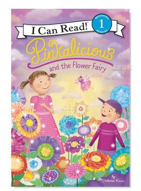 【现货】【粉红公主】花仙子 Pinkalicious and the Flower Fairy英文儿童原版图书外版进口书籍Kann, Victoria