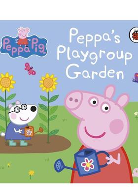 【预售】小猪佩奇：佩奇的玩耍小组花园 Peppa Pig: Peppa's Playgroup Garden 原版英文儿童绘本 进口图书